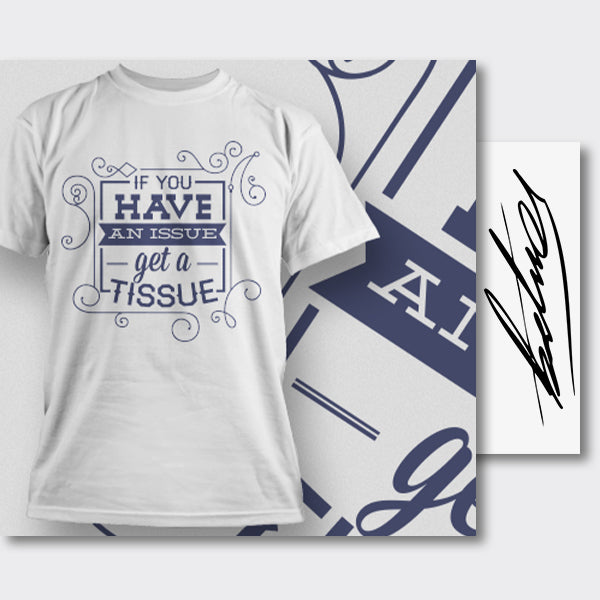 T-Shirt – If you have a...