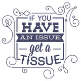 T-Shirt – If you have a...