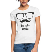 T-Shirt – I'm not a Hipster