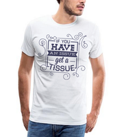 T-Shirt – If you have a...