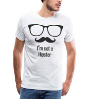 T-Shirt – I'm not a Hipster