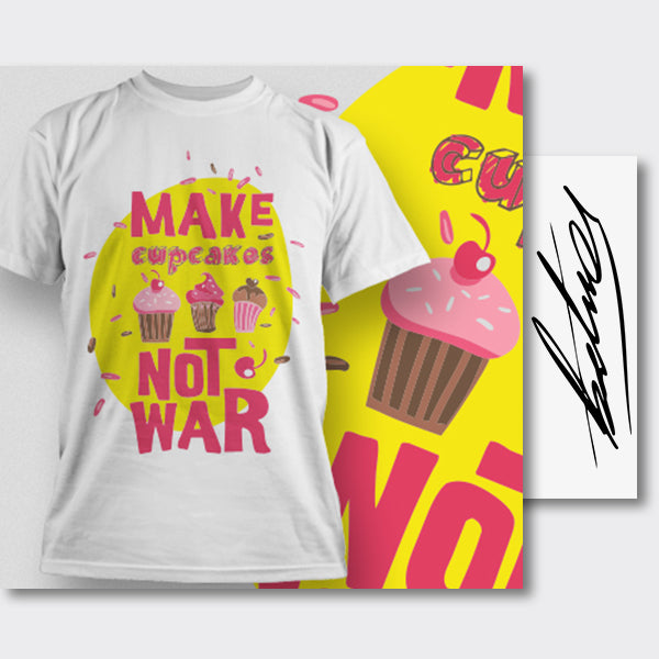 T-Shirt – Make Cupcakes not...