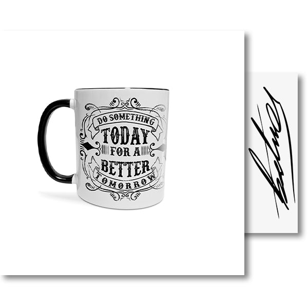 For a better tomorrow – Tasse (Standard - Schwarz)